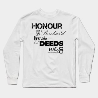 Christopher Marlowe Hero & Leander Honour Quote (B&W) Long Sleeve T-Shirt